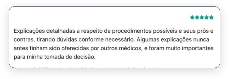 Depoimento de paciente sobre explicações detalhadas dos procedimentos